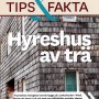 Hyreshus av trä, Lusthusbacken Piteå, Kloka Hem Nr 1 2018