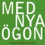 Bok Med Nya ögon m kapitel Aspvillan – Om Villa Balaton, Annica Kvint Lidzell 2014